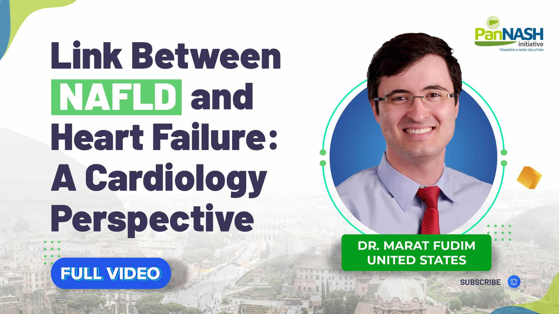 Link Between NAFLD and Heart Failure - A Cardiology Perspective Dr Marat Fudim